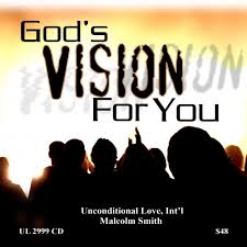 God’s Vision for Your Life