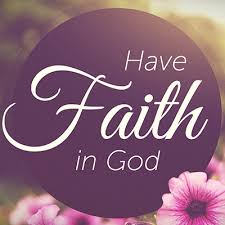 Have Faith in God